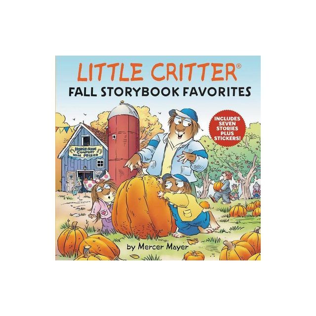 Little Critter: Fall Storybook Favorites - by Mercer Mayer (Mixed Media Product)