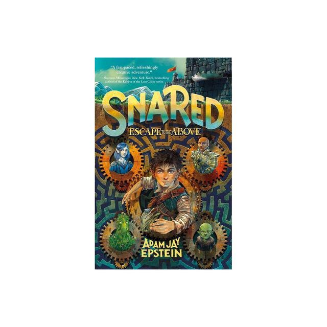 Snared: Escape to the Above - (Wily Snare) by Adam Jay Epstein (Paperback)