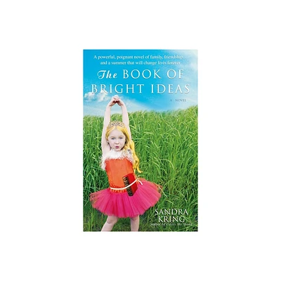 The Book of Bright Ideas - by Sandra Kring (Paperback)