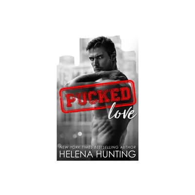 Pucked Love - by Helena Hunting (Paperback)