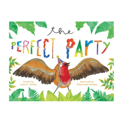 The Perfect Party - by Laurel P Jackson (Hardcover)