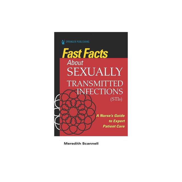 Fast Facts about Sexually Transmitted Infections (Stis) - by Meredith Scannell (Paperback)