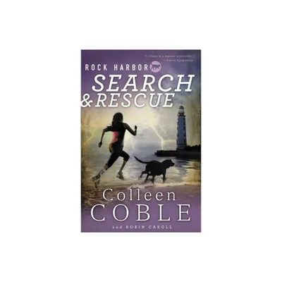 Rock Harbor Search and Rescue - by Colleen Coble (Paperback)