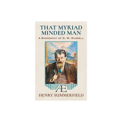 That Myriad Minded Man - by Henry Summerfield (Paperback)