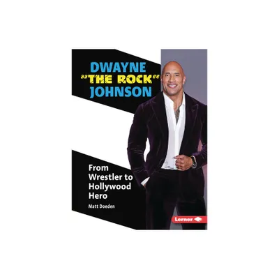 Dwayne the Rock Johnson - (Gateway Biographies) by Matt Doeden (Paperback)