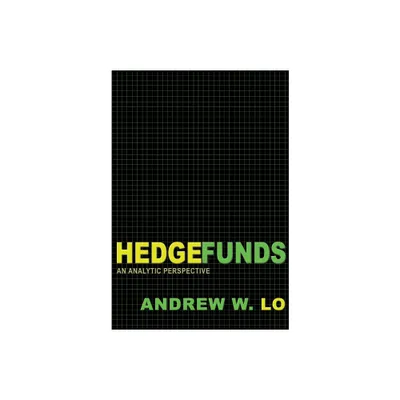 Hedge Funds - (Advances in Financial Engineering) by Andrew W Lo (Paperback)