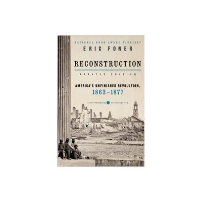 Reconstruction Updated Edition - by Eric Foner (Paperback)