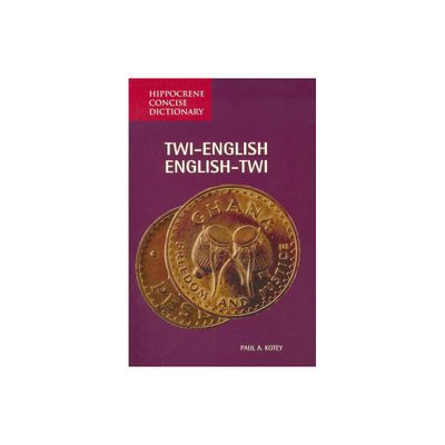 Twi-English/English-Twi Concise Dictionary - (Hippocrene Concise Dictionary) by Paul Kotey (Paperback)