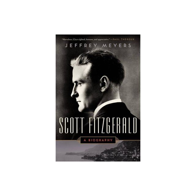 Scott Fitzgerald - by Jeffrey Meyers (Paperback)