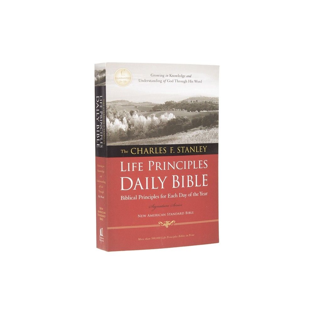 The Charles F. Stanley Life Principles Bible [Hardcover]