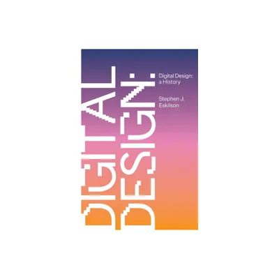 Digital Design - by Stephen Eskilson (Hardcover)