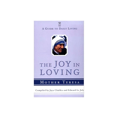 The Joy in Loving - (Compass) by Mother Teresa (Paperback)