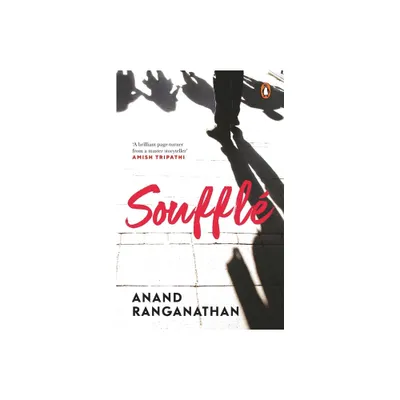 Souffle - by Anand Ranganathan (Paperback)