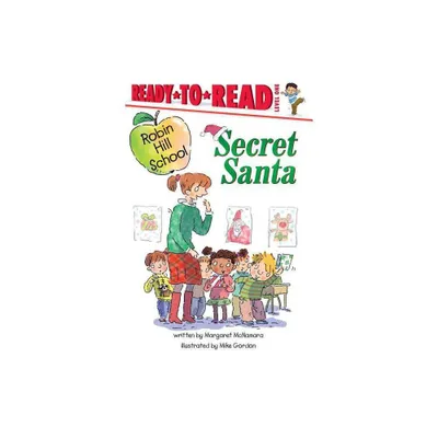 Secret Santa - (Robin Hill School) by Margaret McNamara (Paperback)