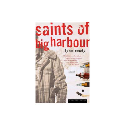 Saints of Big Harbour - by Lynn Coady (Paperback)