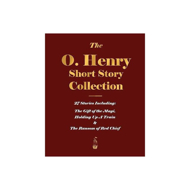 The O. Henry Short Story Collection - Volume I