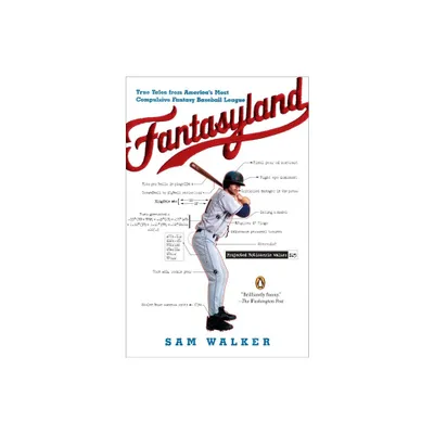 Fantasyland - by Sam Walker (Paperback)