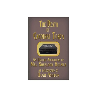 The Death of Cardinal Tosca - (Dispatch-Box) by Hugh Ashton (Paperback)