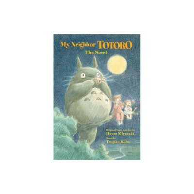 My Neighbor Totoro: The Novel - by Tsugiko Kubo (Hardcover)