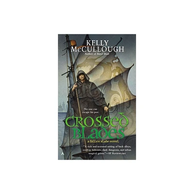 Crossed Blades - (Fallen Blade Novel) by Kelly McCullough (Paperback)