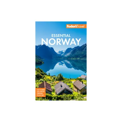 Fodors Essential Norway - (Full-Color Travel Guide) 2nd Edition by Fodors Travel Guides (Paperback)