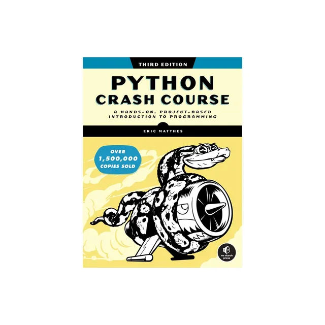 Python Crash Course, 3rd Edition: A by Matthes, Eric