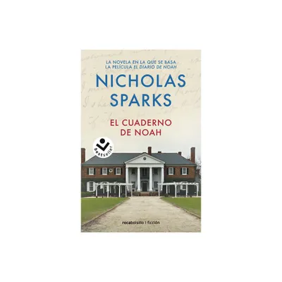 El Cuaderno de Noah / The Notebook - by Nicholas Sparks (Paperback)