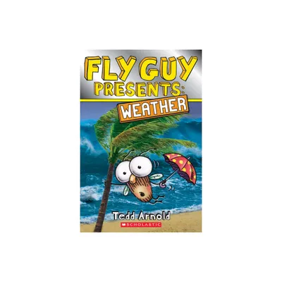 Fly Guy Presents: Weather - (Scholastic Reader, Level 2) by Tedd Arnold (Paperback)