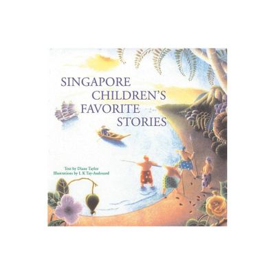 Singapore Childrens Favorite Stories - (Favorite Childrens Stories) by Diane Taylor (Hardcover)