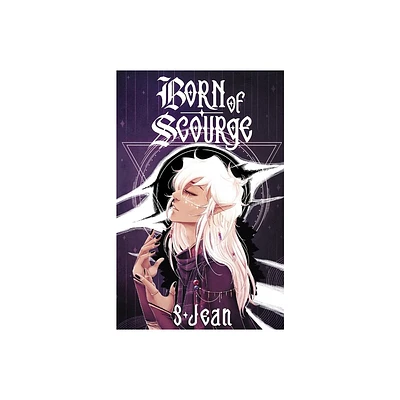 Born of Scourge - by S Jean (Paperback)