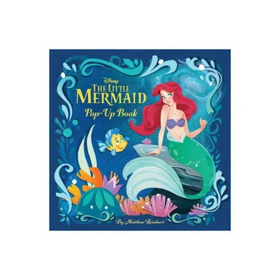 Disney: The Little Mermaid Pop-Up Book - (Reinhart Pop-Up Studio) by Matthew Reinhart (Hardcover)