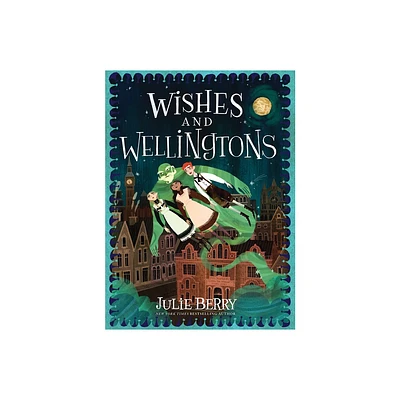 Wishes and Wellingtons - by Julie Berry (Paperback)