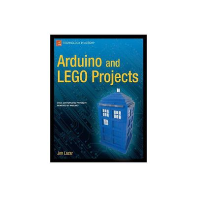 Arduino and Lego Projects - by Jon Lazar (Paperback)