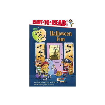 Halloween Fun - (Robin Hill School) by Margaret McNamara (Hardcover)