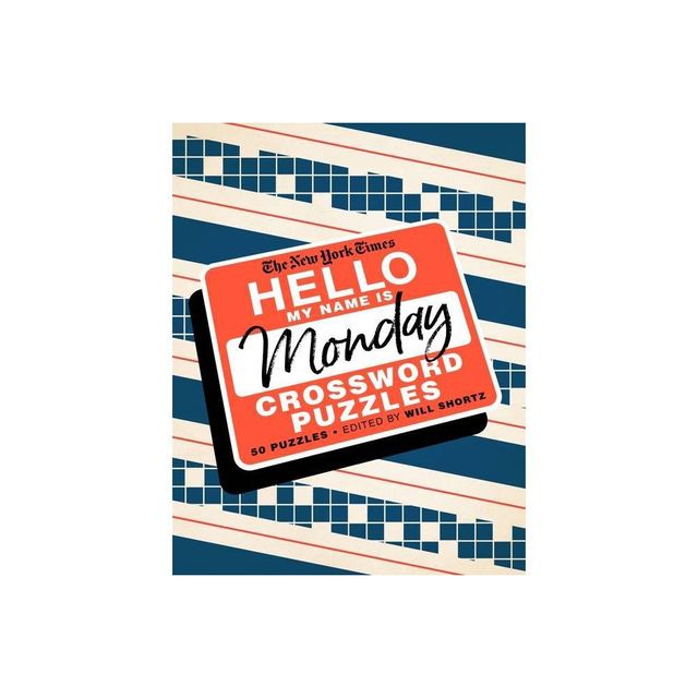 The New York Times Hello, My Name Is Monday - (Spiral Bound)