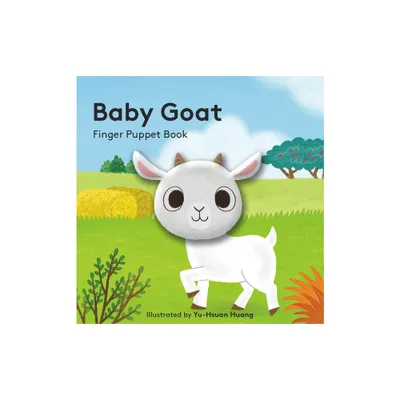 Baby Goat: Finger Puppet Book - (Baby Animal Finger Puppets) by Chronicle Books (Board Book)