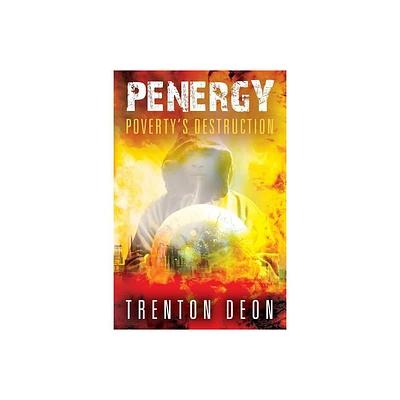 Penergy - by Trenton Deon (Paperback)