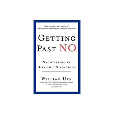 Getting Past No - by William Ury (Paperback)