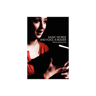 Music, words and voice - by Martin Clayton (Paperback)