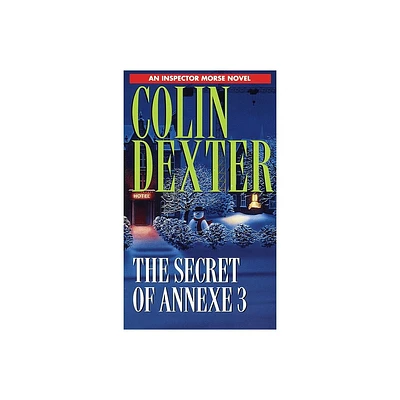 Secret of Annexe 3 - (Inspector Morse) by Colin Dexter (Paperback)