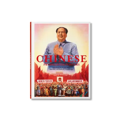 Chinese Propaganda Posters - by Anchee Min & Duo Duo & Stefan R Landsberger (Hardcover)