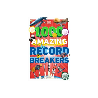 1,000 Amazing Record Breakers - (DK 1,000 Amazing Facts) by DK (Paperback)