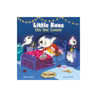 Little Boos on the Loose - (Eek-A-Boo Books) by Mark Waters (Board Book)