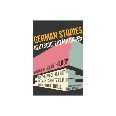 German Stories/Deutsche Erzahlungen - by Harry Steinhauer (Paperback)