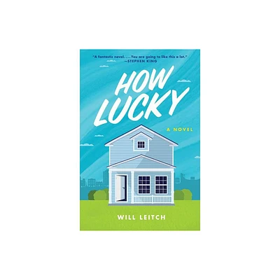 How Lucky - by Will Leitch (Paperback)