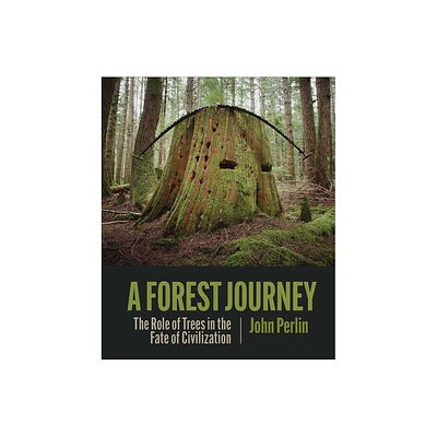 A Forest Journey - by John Perlin (Hardcover)