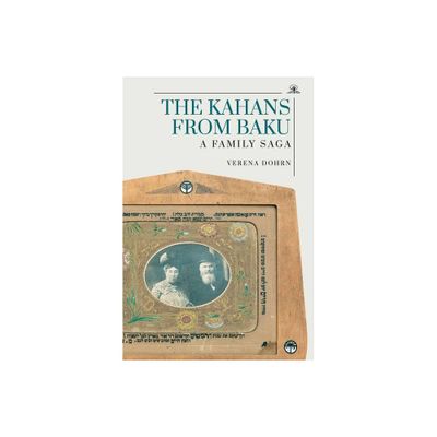 The Kahans from Baku - by Verena Dohrn (Paperback)