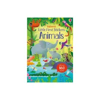 Little First Stickers Animals - by Kristie Pickersgill (Paperback)