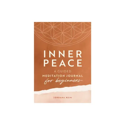 Inner Peace - by Jordana Reim (Paperback)