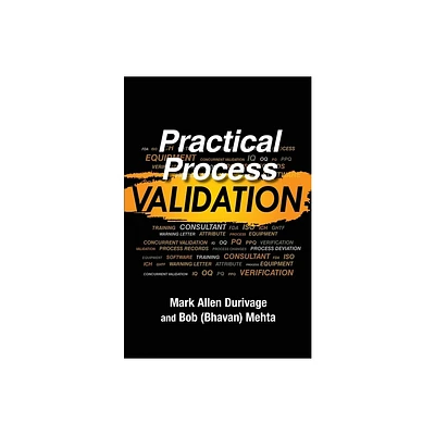 Practical Process Validation - (Hardcover)